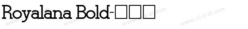 Royalana Bold字体转换